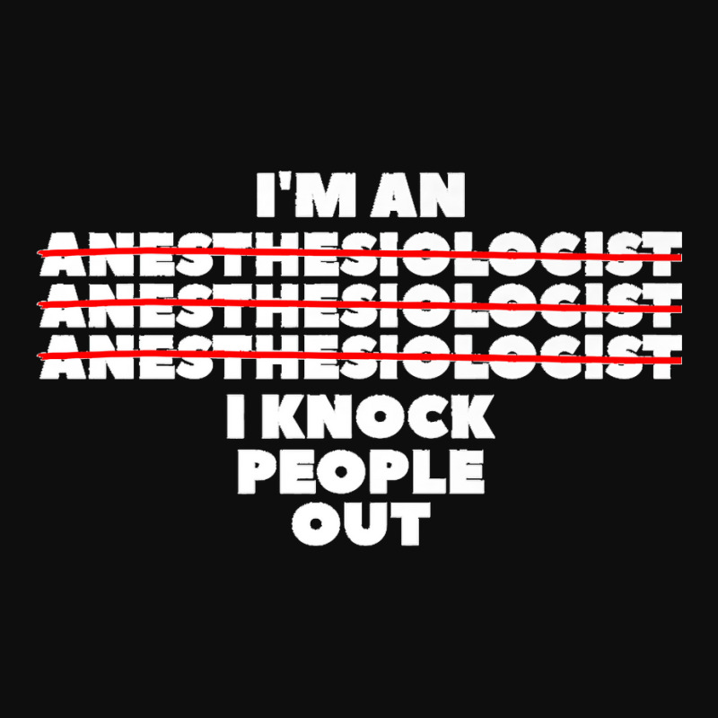 I'm An I Knock People Out For An Anesthesiologist Premium Crop Top | Artistshot