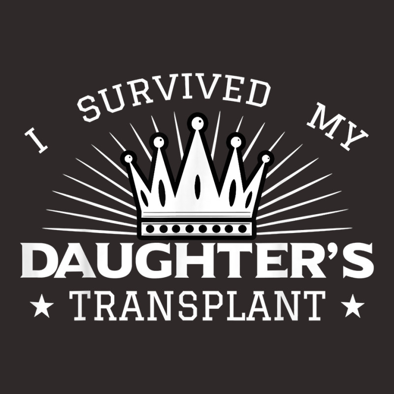 I Survived My Daughter's Transplant Organ Donation Donor T Shirt Racerback Tank by butacnlzaidelpz | Artistshot