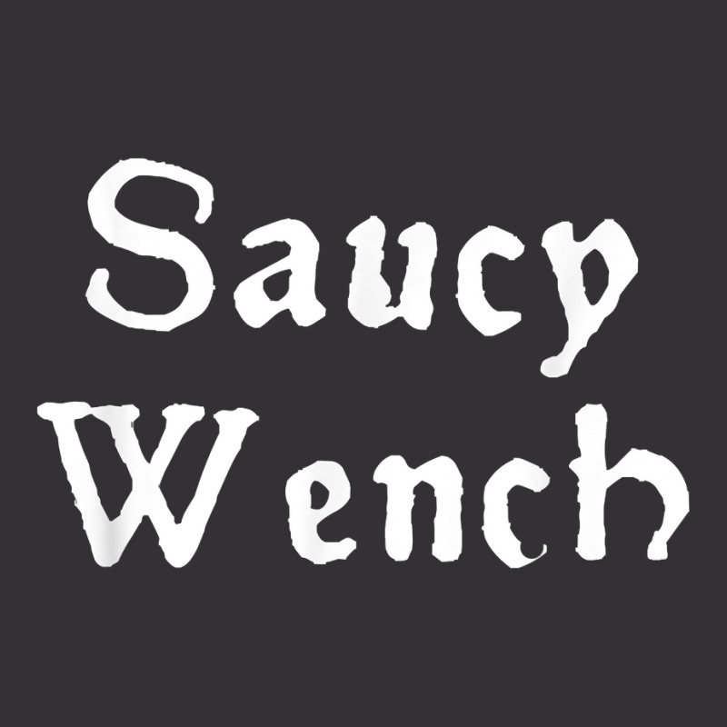 Saucy Wench Renaissance Fair Fayre Funny Renfest Festival T Shirt Vintage Short by cm-arts | Artistshot