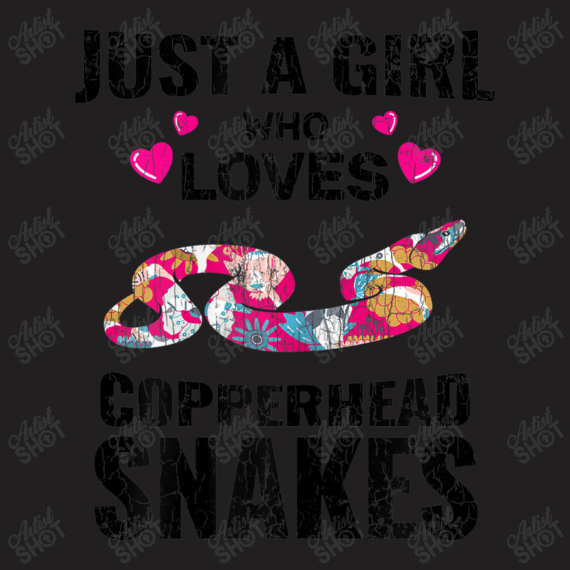 Just A Girl Who Loves Copperhead Snakes Owner Reptile T-shirt | Artistshot