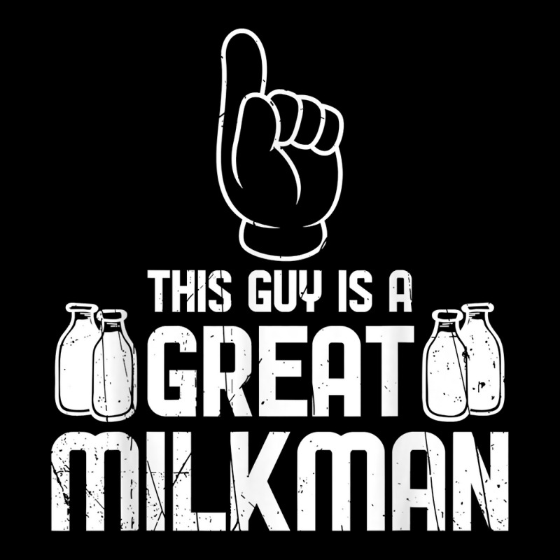 Cool This Guy Is A Great Milkman Farmer Mothers Gift T Shirt Zipper Hoodie by sugruewxrivestsxe | Artistshot