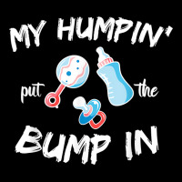 Mens Funny Soon To Be Dad Gift Shirt My Humpin' Put The Bump In T Shir Pocket T-shirt | Artistshot