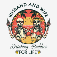 Husband And Wife Drinking Buddies For Life Matching Couple T Shirt Adjustable Cap | Artistshot