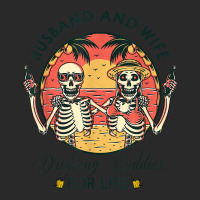 Husband And Wife Drinking Buddies For Life Matching Couple T Shirt Printed Hat | Artistshot