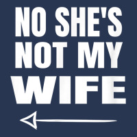 Mens No She's Not My Wife Identity Not With Him T Shirt Men Denim Jacket | Artistshot