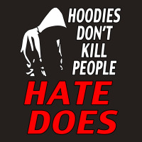Trayvon Martin Hate Does Tank Top | Artistshot