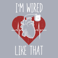 I'm Wired Like That Icd Surgery Cardiac Pacemaker Pullover Hoodie Tank Dress | Artistshot