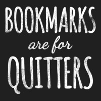 Bookmarks Are For Quitters T Shirt For Readers Ladies Polo Shirt | Artistshot