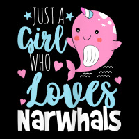 Just A Girl Who Loves Narwhals   Narwhal Marine Mammal Lover T Shirt Pocket T-shirt | Artistshot