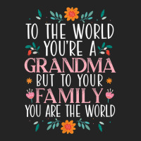 You Are The World Best Grandma Ever Grandmother T Shirt 3/4 Sleeve Shirt | Artistshot