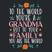 You Are The World Best Grandma Ever Grandmother T Shirt Crewneck Sweatshirt | Artistshot