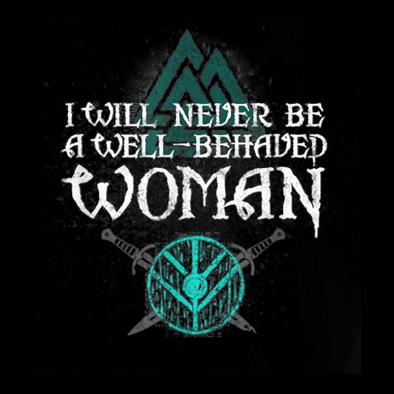 I Will Never Be A Well Behaved Woman Tee, Warriors' Tee T Shirt Adjustable Cap | Artistshot