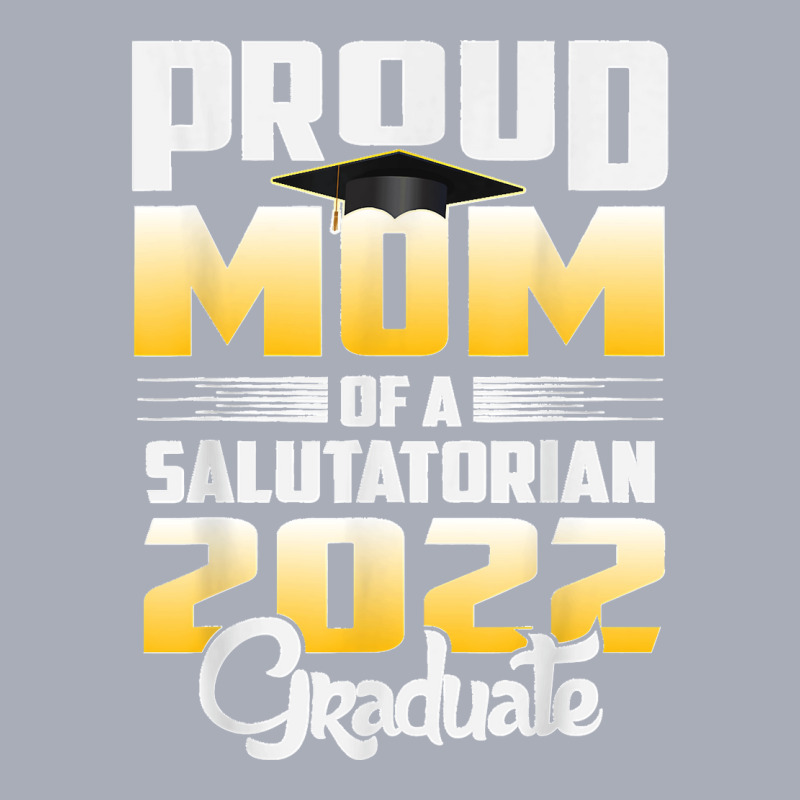 Proud Mother Of 2022 Salutatorian Class 2022 Graduate Tank Dress by LisaMarieRangel | Artistshot