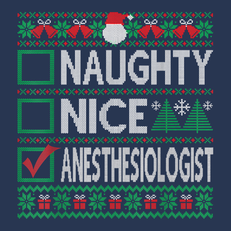 Naughty Nice Anesthesiologist Christmas List Ugly Sweater T Shirt Ladies Denim Jacket | Artistshot