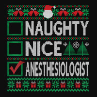 Naughty Nice Anesthesiologist Christmas List Ugly Sweater T Shirt Crop Top | Artistshot