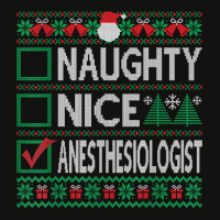 Naughty Nice Anesthesiologist Christmas List Ugly Sweater T Shirt Scorecard Crop Tee | Artistshot