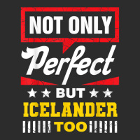 Not Only Perfect But Icelander Too Funny Icelandic Humor T Shirt Exclusive T-shirt | Artistshot