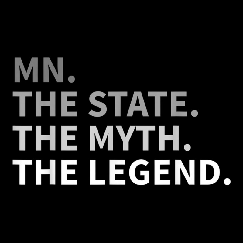 Minnesota   The State The Myth The Legend T Shirt I Love Mn Adjustable Cap | Artistshot