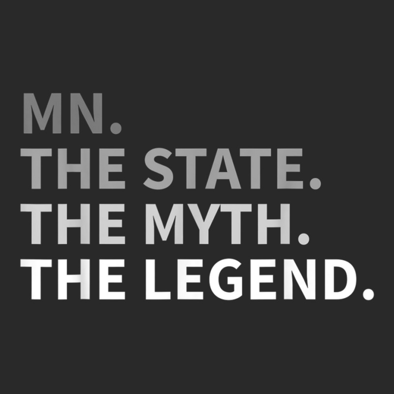 Minnesota   The State The Myth The Legend T Shirt I Love Mn Printed Hat | Artistshot