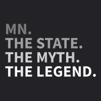 Minnesota   The State The Myth The Legend T Shirt I Love Mn Youth Tee | Artistshot