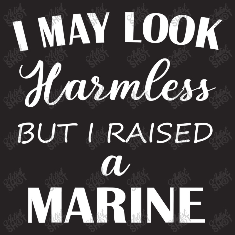 I May Look Harmless But I Raised A Marine Vintage Cap | Artistshot