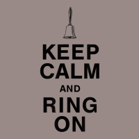 Keep Calm And Ring On For Bell Choir Members Hand Bell T Shirt Vintage T-shirt | Artistshot