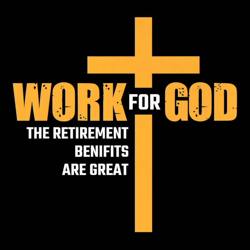 Work For God The Retirement Benefits Are Great Premium T Shirt Men's 3/4 Sleeve Pajama Set by cm-arts | Artistshot