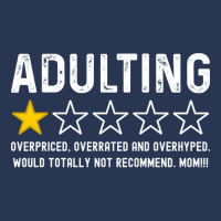 Adulting Overrated And Overpriced And Overhyped. Would Totally Not Rec Ladies Denim Jacket | Artistshot