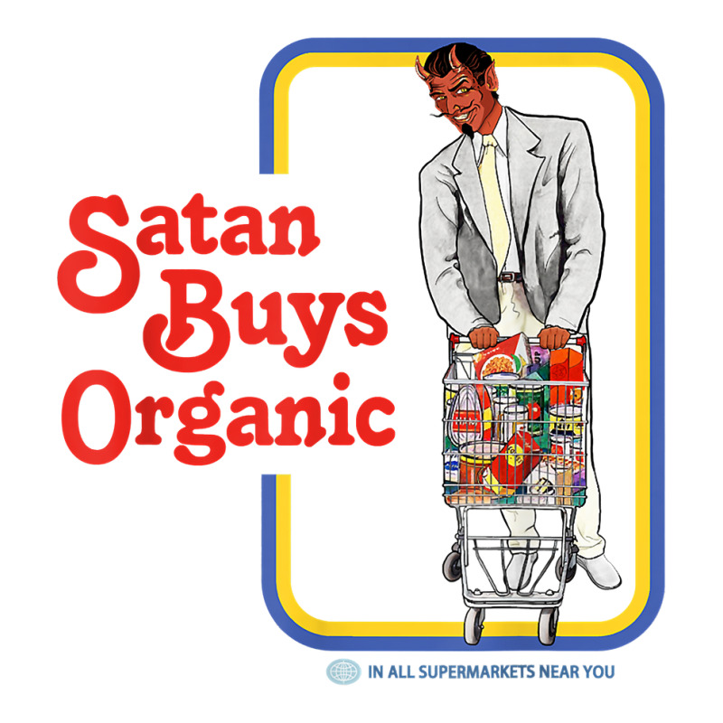 Satan Buys Organic T Shirt Crewneck Sweatshirt by cm-arts | Artistshot