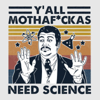 Y’all Mothafuckas Need Science Unisex Jogger | Artistshot