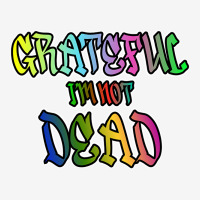 Grateful I'm Not Dead Camper Cup | Artistshot