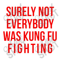 Surely Not Everybody Was Kung Fu Fighting Crop Top | Artistshot