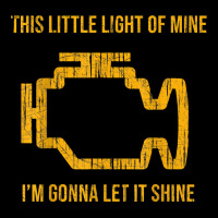 This Little Light Of Mine Tshirt Check Engine Light Legging | Artistshot