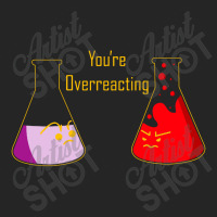 You're Overreacting Unisex Hoodie | Artistshot