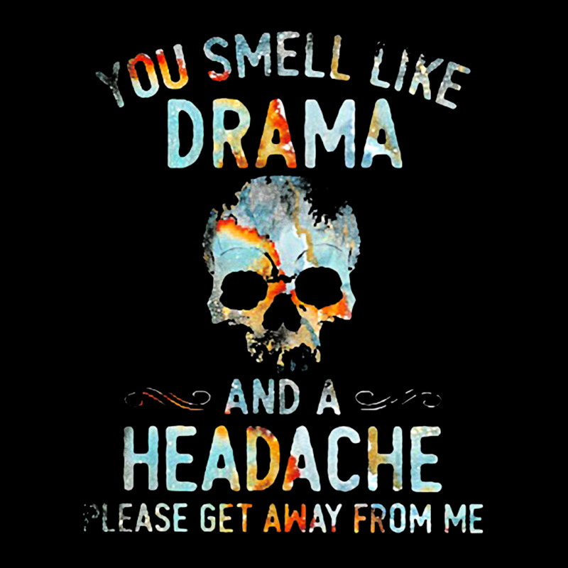 You Smell Like Drama And A Headache V-Neck Tee by theweirdgotchiclub | Artistshot