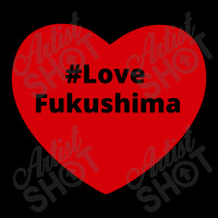 Love Fukushima, Hashtag Heart, Love Fukushima 2 Legging | Artistshot