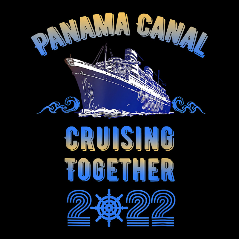 Panama Canal Cruising Together 2022 Family Friends Cruise T Shirt V-neck Tee | Artistshot