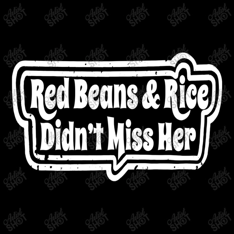 Red Beans & Rice Didn't Miss Her Funny Novelty Unisex Jogger by CUSER3772 | Artistshot