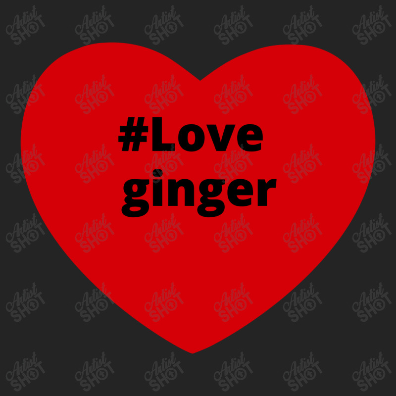 Love Ginger, Hashtag Heart, Ginger 2 3/4 Sleeve Shirt by chillinxs | Artistshot