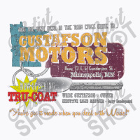 Gustafson Motors From Fargo   Fargo T-shirt | Artistshot