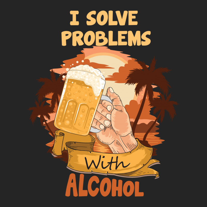 I Solve Problems With Alcohol Unisex Hoodie | Artistshot