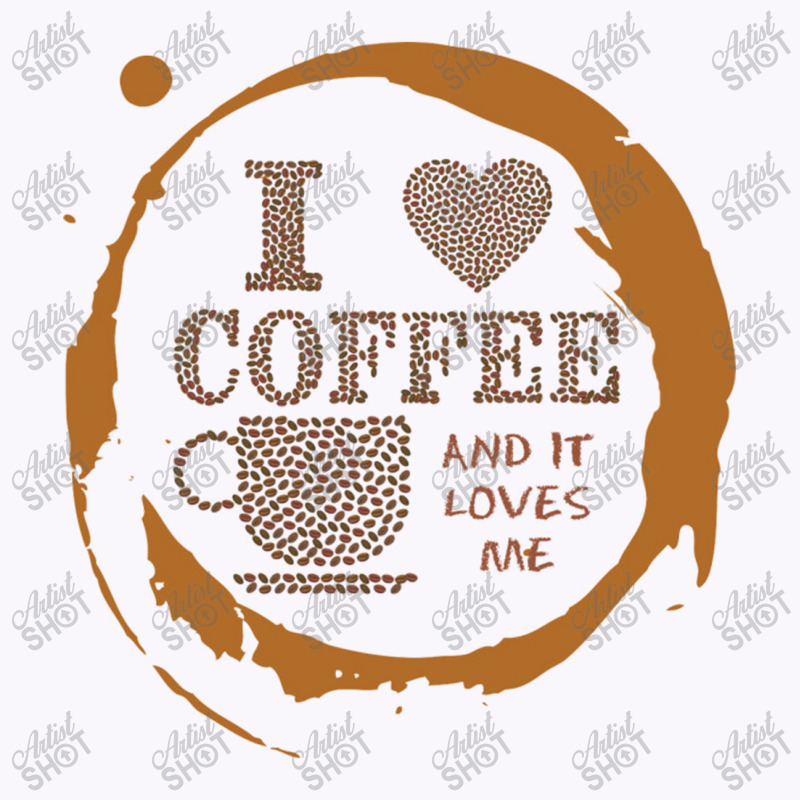 I Love Coffee   Coffee Tank Top | Artistshot