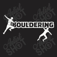 Bouldering , Bouldering T-shirt | Artistshot