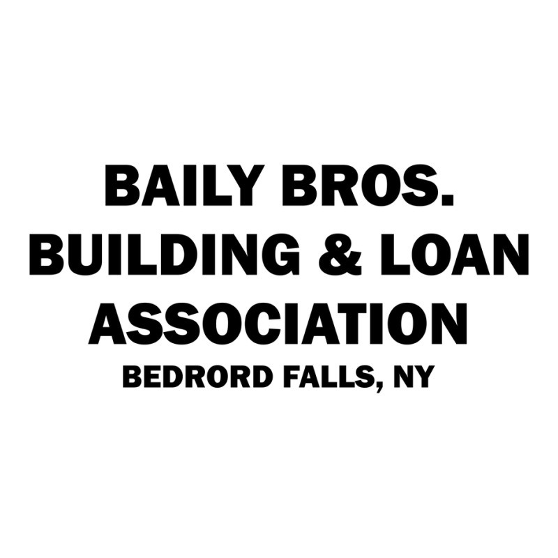 Bailey Bros Building And Loan Association Baby Tee | Artistshot