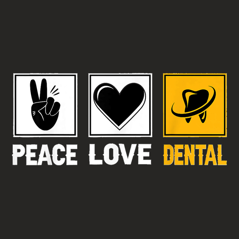 Peace Love Dental Dentist Dental Surgeon Oral Hygienist Ladies Fitted T-Shirt by STACYSCHUDEL | Artistshot