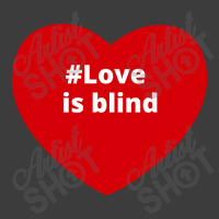 Love Is Blind, Hashtag Heart, Love Is Blind Men's Polo Shirt | Artistshot