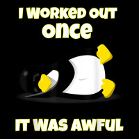 I Worked Out Once It Was Awful Penguin T Shirt V-neck Tee | Artistshot