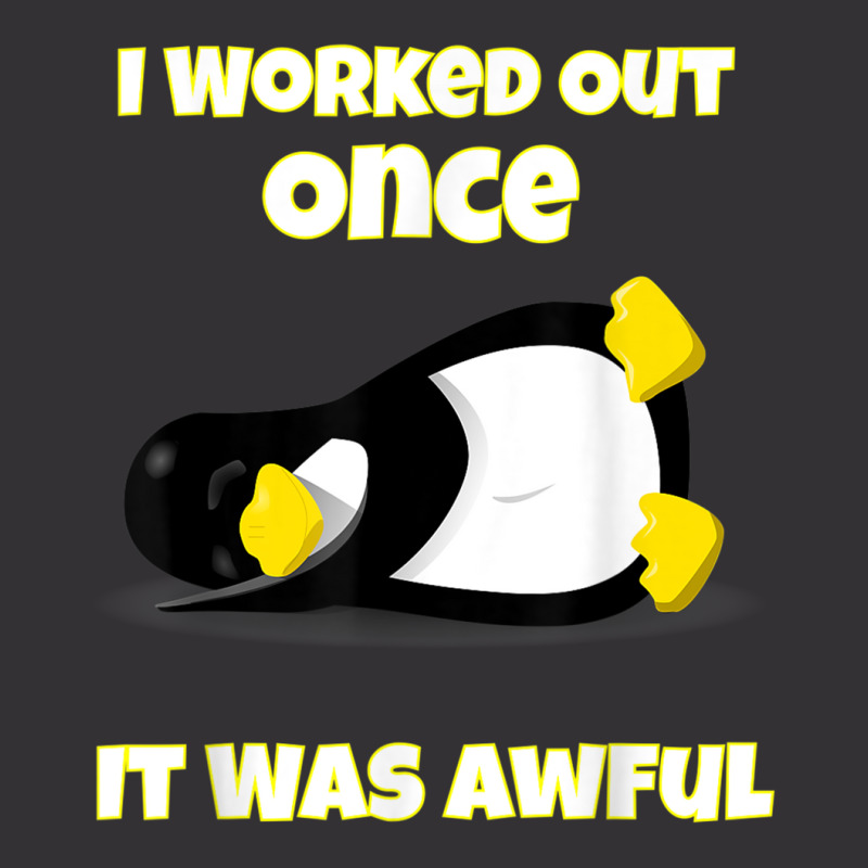 I Worked Out Once It Was Awful Penguin T Shirt Vintage Short by cm-arts | Artistshot