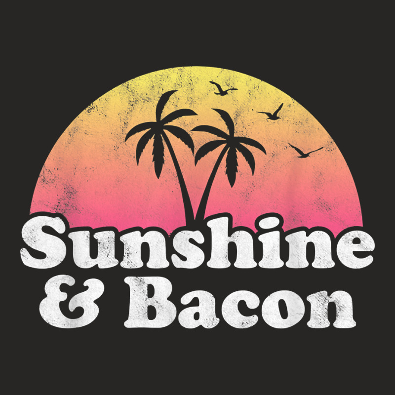 Bacon Giftsunshine And Bacon Ladies Fitted T-Shirt by KiraPutnam | Artistshot