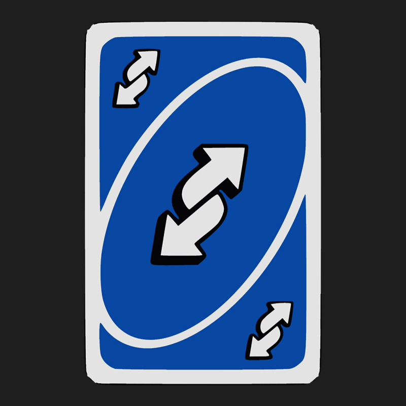 Uno Reverse - The Ultimate Power - Blue by teestopsonline